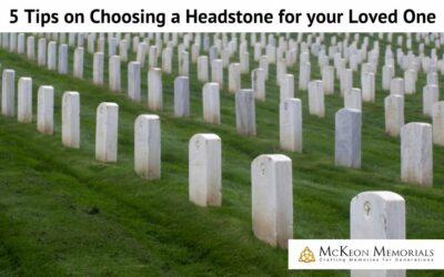 5 Tips on Choosing a Headstone for your loved one